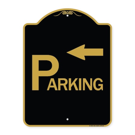Signmission Parking with Arrow Pointing Left, Black & Gold Aluminum Architectural Sign, 18" x 24", BG-1824-24519 A-DES-BG-1824-24519